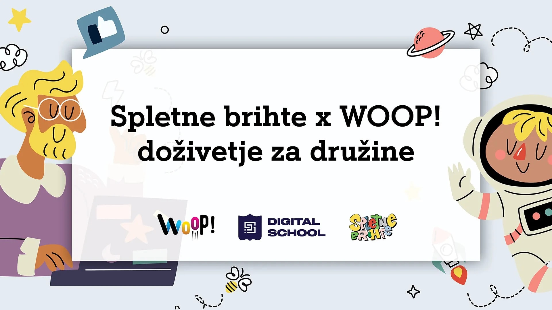 Spletne brihte x WOOP! doživetje za družine